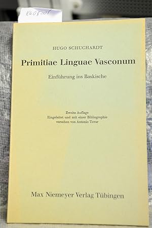 Primitiae Linguae Vasconum - Einführung ins Baskische - Zweite Auflage - Eingeleitet und mit eine...