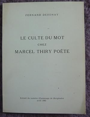 Le culte du mot chez Marcel Thiry poète