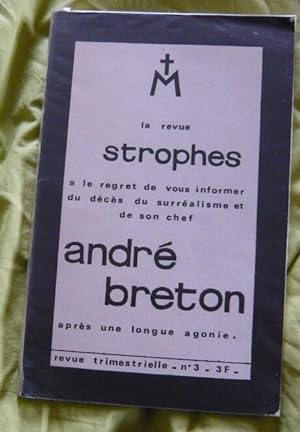 La revue Strophes a le regret de vous informer du décès du surréalisme et de son chef André Breto...