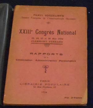 XXIII ème Congrès National du Parti Socialiste (Section Française de l'Internationale Ouvrière) 2...