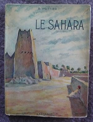 Image du vendeur pour Le Sahara mis en vente par Librairie Sedon