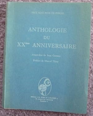 Seller image for Anthologie du XXme anniversaire for sale by Librairie Sedon