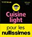 Bild des Verkufers fr Cuisine light pour les nullissimes [FRENCH LANGUAGE - Hardcover ] zum Verkauf von booksXpress