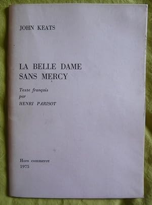 La belle dame sans Mercy - John Keats - Henri Parisot