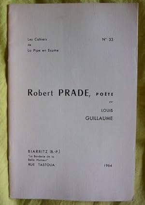 Robert Prade poète - La Pipe en Ecume n° 33