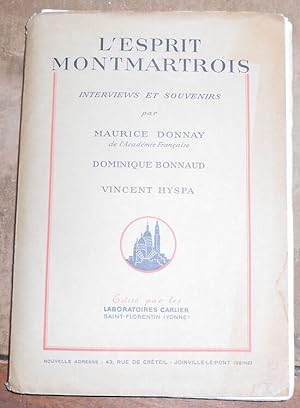 Immagine del venditore per L'esprit montmartrois interviews et souvenirs venduto da Librairie Sedon