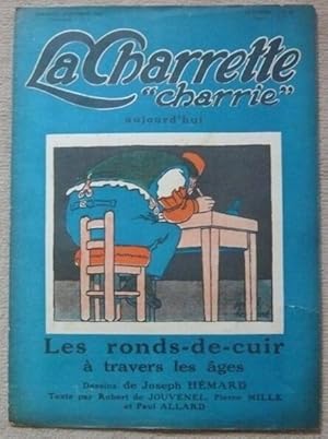 Seller image for La Charrette charrie n9 ? Les ronds-de-cuir  travers les ges for sale by Librairie Sedon