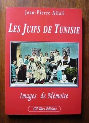Bild des Verkufers fr Les Juifs de Tunisie - Images de mmoire zum Verkauf von Librairie Sedon