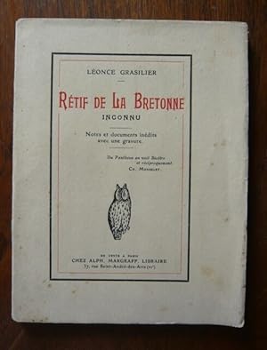 Rétif de la Bretonne inconnu - notes et documents inédits