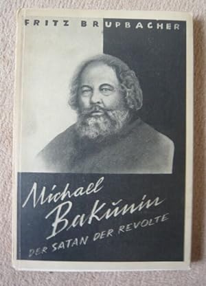 Immagine del venditore per Michael Baknin der Satan der Revolte venduto da Librairie Sedon