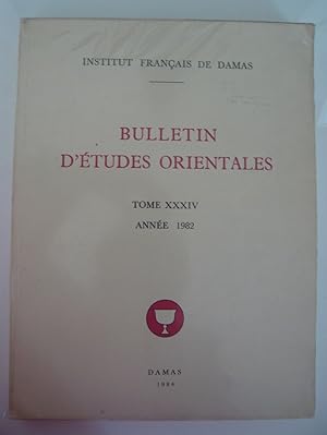 Image du vendeur pour Bulletin d'tudes orientales - Tome XXXIV anne 1982 mis en vente par Librairie Sedon