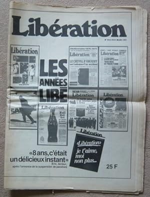 Seller image for 8 ans c'était un délicieux instant » - Les années Libé for sale by Librairie Sedon