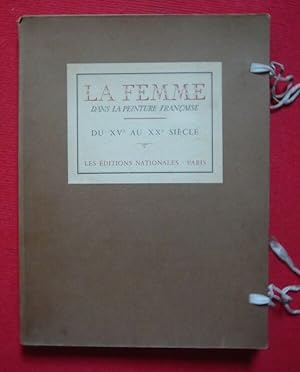 La femme dans la peinture française du XVe au XXe siècle - Les Éditions nationales