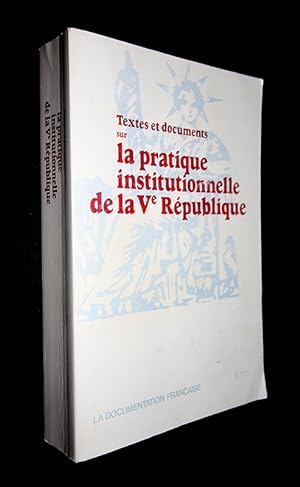 Immagine del venditore per Textes et documents sur la pratique institutionnelle de la Ve Rpublique venduto da Abraxas-libris