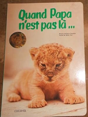 Quand Papa n’est pas là…