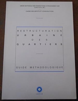 Image du vendeur pour Restructuration Urbaine des Quartiers ? Guide Mthodologique mis en vente par Librairie Sedon