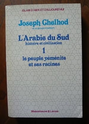 Bild des Verkufers fr L'Arabie du Sud histoire et civilisation - 1 - Le peuple ymnite et ses racines zum Verkauf von Librairie Sedon