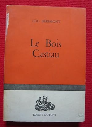 Le Bois Castiau