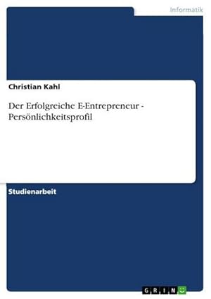 Bild des Verkufers fr Der Erfolgreiche E-Entrepreneur - Persnlichkeitsprofil zum Verkauf von AHA-BUCH GmbH