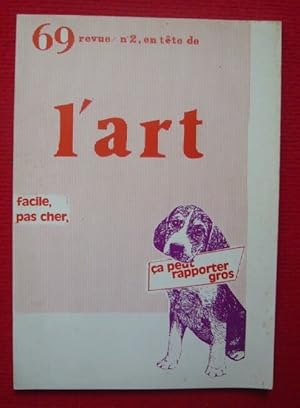 Seller image for L'art facile pas cher a peut rapporter gros n 2 69 revue littraire en tte de for sale by Librairie Sedon