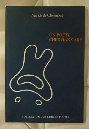 Bild des Verkufers fr Un pote chez Hanz Arp zum Verkauf von Librairie Sedon
