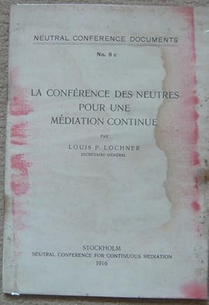 La conférence des neutres pour une médiation continue