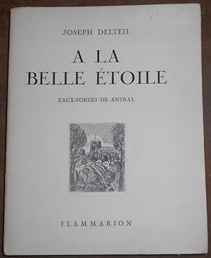 Image du vendeur pour A la Belle Etoile mis en vente par Librairie Sedon