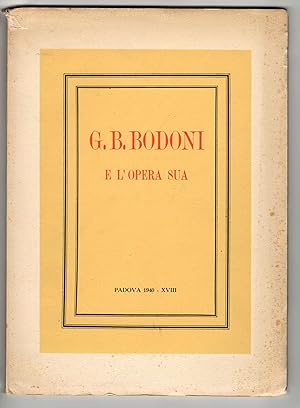 Imagen del vendedor de G. B. Bodoni e l'opera sua a la venta por Leopolis