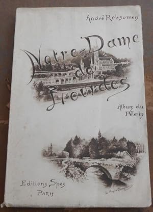 Seller image for Notre-Dame de Lourdes ? Album du Plerin for sale by Librairie Sedon