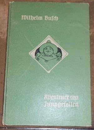 Abenteuer eines Junggesellen-