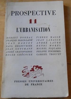 Bild des Verkufers fr L?Urbanisation - Prospective n11 zum Verkauf von Librairie Sedon