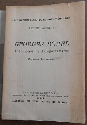 Seller image for Georges Sorel thoricien de l?imprialisme ? Ses ides. Son action for sale by Librairie Sedon