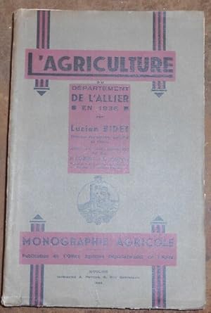 Seller image for L?Agriculture du Dpartement de l?Allier en 1936 for sale by Librairie Sedon