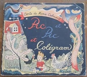 Imagen del vendedor de Pic et Pic et Colgram a la venta por Librairie Sedon