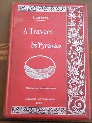 Seller image for A travers les Pyrnes for sale by Librairie Sedon
