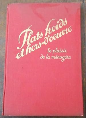 Plats Froids et Hors-d’œuvre – le plaisir de la ménagère – Ière partie : Hors-d’œuvre et plats de...