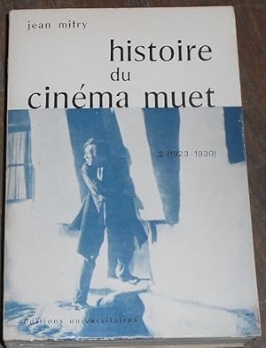 Histoire du Cinéma Muet – Art et Industrie -3 (1923-1930)