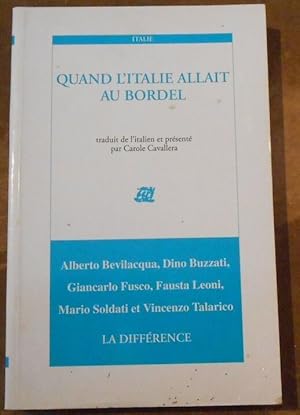 Bild des Verkufers fr Quand l?Italie allait au bordel zum Verkauf von Librairie Sedon