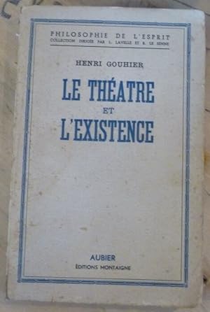 Imagen del vendedor de Le Thtre et l?Existence a la venta por Librairie Sedon