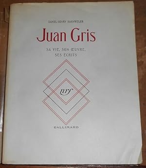 Image du vendeur pour Juan Gris sa vie son ?uvre ses crits mis en vente par Librairie Sedon