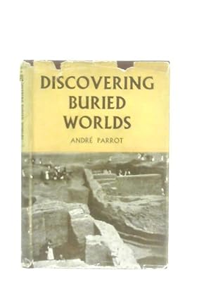 Seller image for Discovering Buried Worlds for sale by World of Rare Books