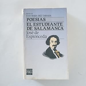 POESÍAS / EL ESTUDIANTE DE SALAMANCA