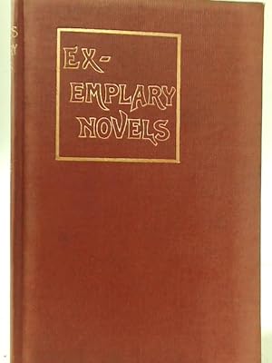 Immagine del venditore per Exemplary Novels (Vol. I) venduto da World of Rare Books