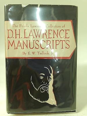 Imagen del vendedor de The Frieda Lawrence Collection of D.H. Lawrence Manuscripts: A Descriptive Bibliography a la venta por World of Rare Books