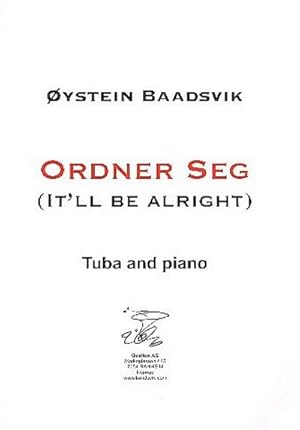 Bild des Verkufers fr Ordner Seg - it'll be alrightfor tuba and piano zum Verkauf von AHA-BUCH GmbH
