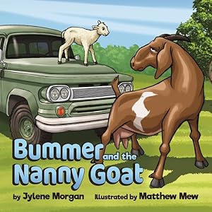 Imagen del vendedor de Bummer and the Nanny Goat a la venta por GreatBookPricesUK