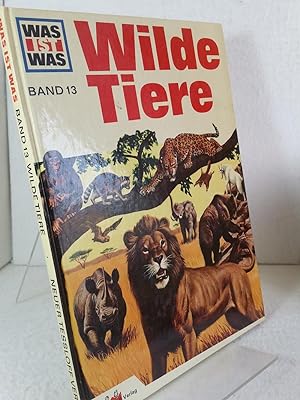 ein Was ist Was Buch über Wilde Tiere Illustriert von Walter Ferguson, Deutsche Ausgabe von Otto ...