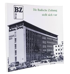 Seller image for Die Badische Zeitung stellt sich vor for sale by exlibris24 Versandantiquariat