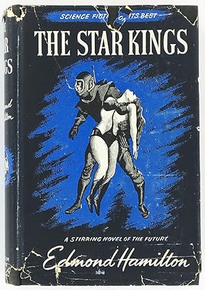 The Star Kings. A Novel of the Future.