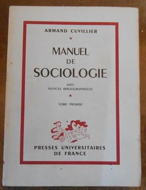 Seller image for Manuel de Sociologie avec notices bibliographiques for sale by Librairie Sedon